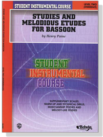 Student Instrumental Course【Studies and Melodious Etudes for Bassoon】Level Two (Intermediate) Student Instrumental Course【Studies and Melodious Etudes for Bassoon】Level Two (Intermediate)