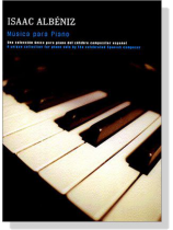 Isaac Albéniz【Müsica para】Piano Isaac Albéniz【Müsica para】Piano