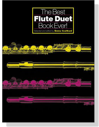 The Best Flute Duet Book Ever!