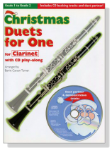 Christmas Duets for One 【Grade 1 to Grade 2】for Clarinet with CD play along Christmas Duets for One 【Grade 1 to Grade 2】for Clarinet with CD play along