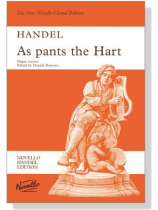 Handel【 As Pants the Hart】Organ Version Handel【 As Pants the Hart】Organ Version