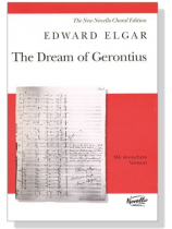 Elgar【The Dream of Gerontius】Mit deutschem Vorwort Elgar【The Dream of Gerontius】Mit deutschem Vorwort