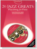 Guest Spot : 20 Jazz Greats【CD+樂譜】Playalong for Flute Guest Spot : 20 Jazz Greats【CD+樂譜】Playalong for Flute