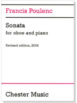 Francis Poulenc【Sonata】for Oboe and Piano , Revised edition, 2004 Francis Poulenc【Sonata】for Oboe and Piano , Revised edition, 2004