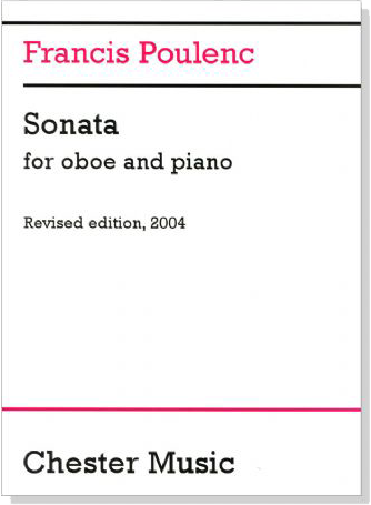 Francis Poulenc【Sonata】for Oboe and Piano , Revised edition, 2004