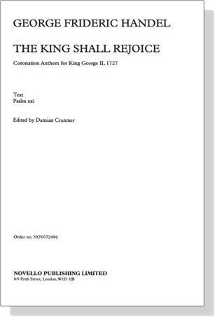 Handel【The King Shall Rejoice】 Handel【The King Shall Rejoice】