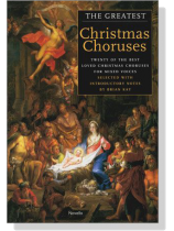 The Greatest Christmas Choruses The Greatest Christmas Choruses