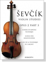 Sevcik Violin Studies【Op. 2 , Part 3】School of Bowing Technique