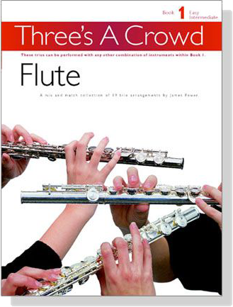 Three's A Crowd【Book 1】Flute