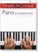Three's A Crowd【 Book 1】Piano Accompaniment plus guitar chords