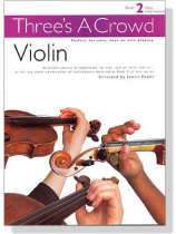 Three's A Crowd【Book 2】Violin Three's A Crowd【Book 2】Violin