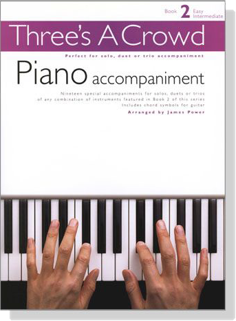 Three's A Crowd【Book 2】Piano Accompaniment plus chord symbols for guitar
