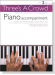 Three's A Crowd【Book 2】Piano Accompaniment plus chord symbols for guitar