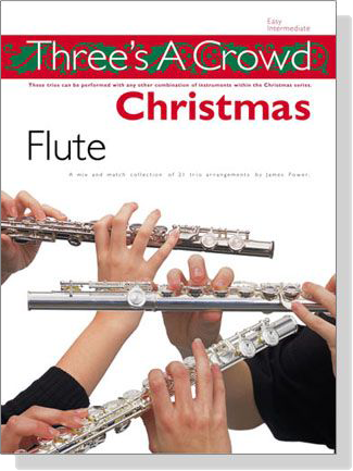 Three's A Crowd【Christmas】Flute