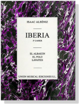 Isaac Albéniz【Iberia】3e Cahier , Albaicin, Polo, Lavapies Piano Isaac Albéniz【Iberia】3e Cahier , Albaicin, Polo, Lavapies Piano