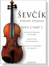 Sevcik Violin Studies【Op. 2 , Part 5】School of Bowing Technique