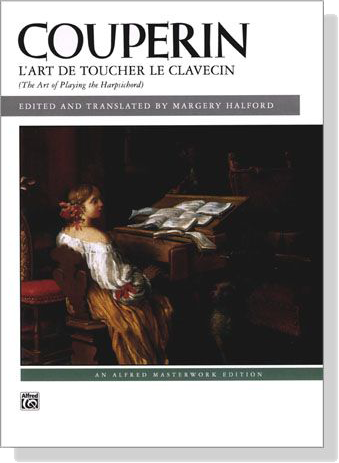 Couperin【L'Art de toucher le Clavecin】The Art of Playing the Harpsichord