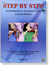 An Introduction to Successful Practice for Violin【CD+樂譜】Step By Step , Volume 2A