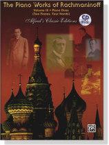 The Piano Works of Rachmaninoff , Volume Ⅸ【CD+樂譜】Piano Duos , Two Pianos / Four Hands The Piano Works of Rachmaninoff , Volume Ⅸ【CD+樂譜】Piano Duos , Two Pianos / Four Hands