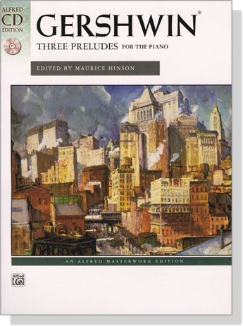 Gershwin's Three Preludes【CD+樂譜】for The Piano