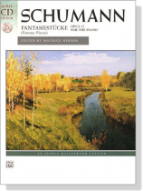 Schumann【CD+樂譜】Fantasiestücke(Fantasy Pieces) , Opus 12 for The Piano Schumann【CD+樂譜】Fantasiestücke(Fantasy Pieces) , Opus 12 for The Piano