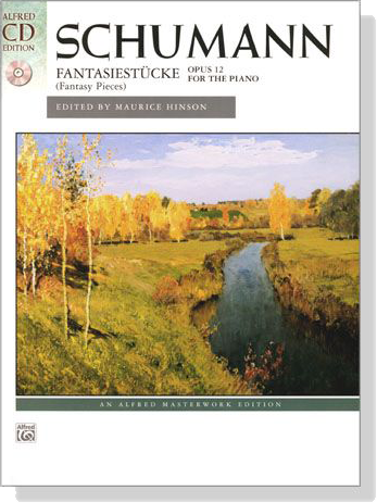 Schumann【CD+樂譜】Fantasiestücke(Fantasy Pieces) , Opus 12 for The Piano