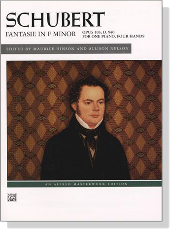 Schubert【Fantasie In F Minor , Opus 103 ; D. 940】for One Piano , Four Hands