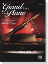 Grand Trios for Piano, Book 1 Grand Trios for Piano, Book 1