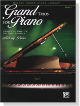 Grand Trios for Piano, Book 2 Grand Trios for Piano, Book 2