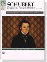Schubert【CD+樂譜】Fantasie In F Minor , Opus 103 ; D. 940 for One Piano / Four Hands Schubert【CD+樂譜】Fantasie In F Minor , Opus 103 ; D. 940 for One Piano / Four Hands