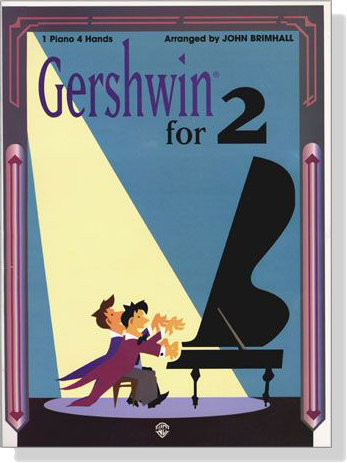 Gershwin【for 2】One Piano, Four Hands