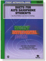 Student Instrumental Course【Duets For Alto Saxophone Students】Level One (Elementary) Student Instrumental Course【Duets For Alto Saxophone Students】Level One (Elementary)