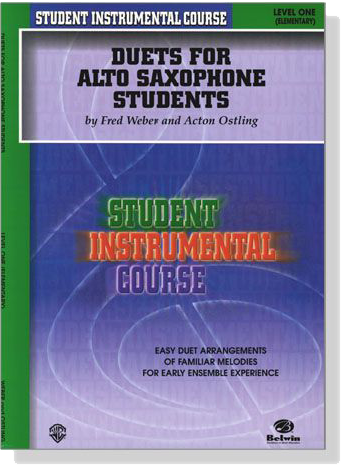 Student Instrumental Course【Duets For Alto Saxophone Students】Level One (Elementary)