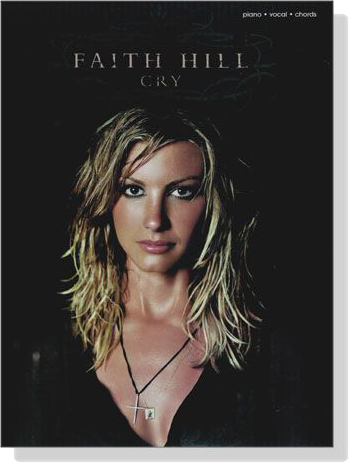 Faith Hill【Cry】Piano‧Vocal‧Chords