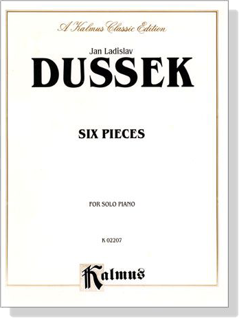 Dussek【Six Pieces】for Solo Piano