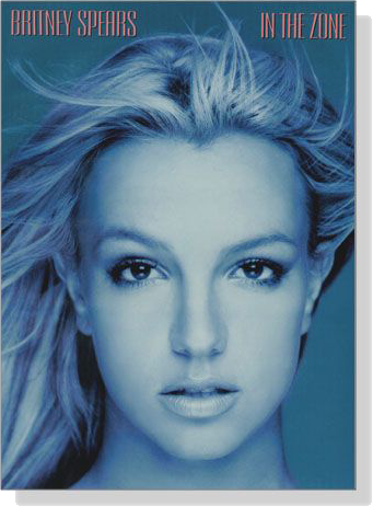 Britney Spears【In the Zone】Piano／Vocal／Chords