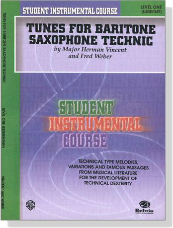 Student Instrumental Course【Tunes For Baritone Saxophone Technic】Level One (Elementary)