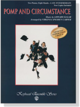 Elgar【Pomp and Circumstance】for Two Pianos , Eight Hands (Late Intermediate) Elgar【Pomp and Circumstance】for Two Pianos , Eight Hands (Late Intermediate)