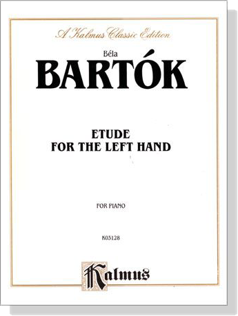 Bela Bartok【Etude for Left Hand】for Piano