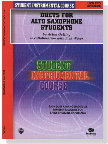 Student Instrumental Course【Duets For Alto Saxophone Students】Level Two (Intermediate)