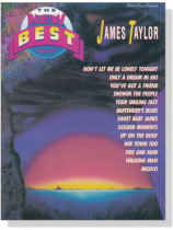 The New Best of【James Taylor】Piano/Vocal/Guitar The New Best of【James Taylor】Piano/Vocal/Guitar
