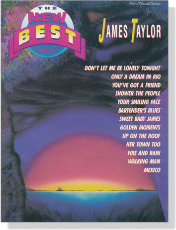 The New Best of【James Taylor】Piano／Vocal／Guitar