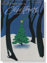 【Selections from A Dave Brubeck Christmas】Piano Solos 【Selections from A Dave Brubeck Christmas】Piano Solos