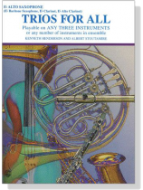 【Trios for All】E♭ Alto Saxophone (E♭ Baritone Saxophone, E♭Clarinet,E♭Alto Clarinet) 【Trios for All】E♭ Alto Saxophone (E♭ Baritone Saxophone, E♭Clarinet,E♭Alto Clarinet)