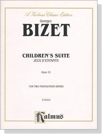 Bizet【Children's Suite(Jeux D'Enfants) Opus 22】for Two Pianos, Four Hands