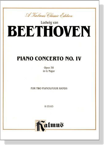 Beethoven【Piano Concerto No. IV in G Major, Op. 58】for Two Pianos / Four Hands