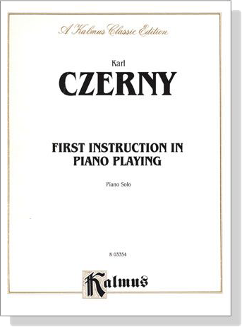 Czerny【First Instruction in Piano Playing】Piano Solo