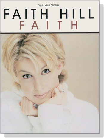 Faith Hill【Faith】Piano／Vocal／Chords