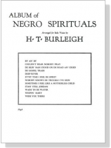 Album of Negro Spirituals , High Voice Album of Negro Spirituals , High Voice