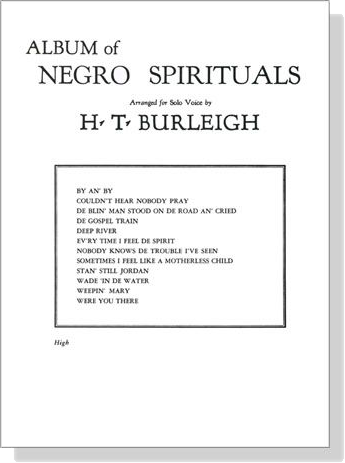 Album of Negro Spirituals , High Voice Album of Negro Spirituals , High Voice